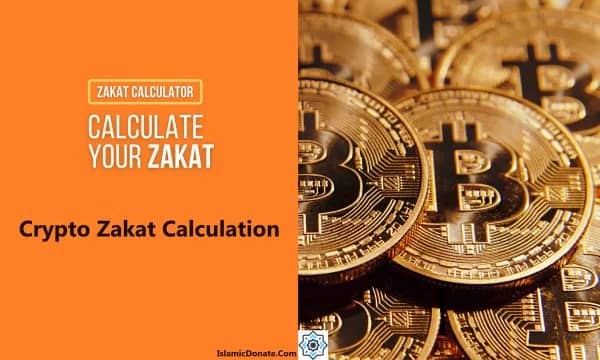 Crypto Zakat calculation tool featuring Bitcoin imagery, encouraging users to calculate and give Zakat on their digital assets with Islamic Donate Charity for global relief efforts.