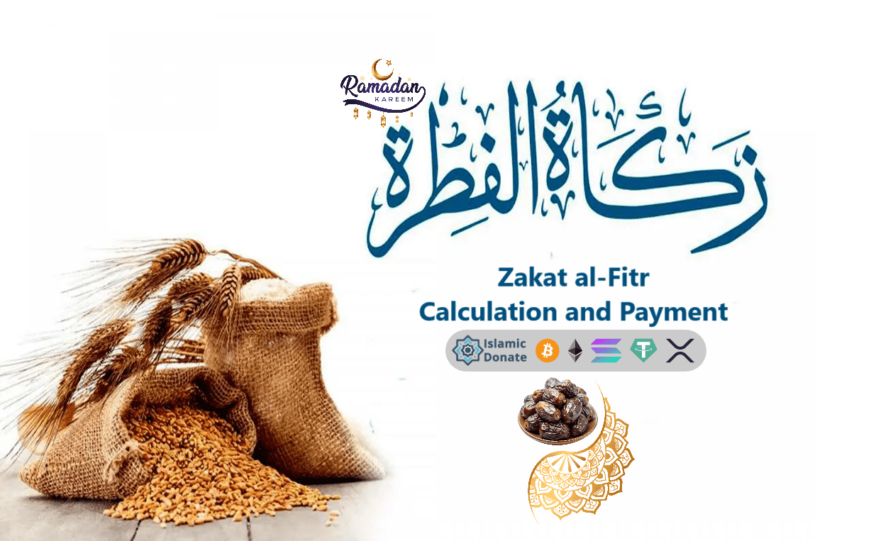 Zakat al-Fitr calculation for Ramadan giving with staple foods, dates, and crypto payment options including USDT.