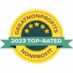 GreatNonprofits 2023 Top-Rated Nonprofit badge with five stars. This award signifies a highly-rated charitable organization recognized for its contributions.