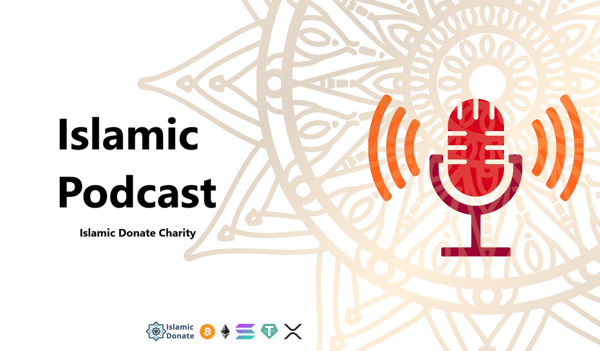 Islamic Podcast microphone icon shares educational content and charity support via cryptocurrency relief. Free educational content.