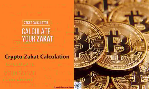 Crypto Zakat calculation tool featuring Bitcoin imagery, encouraging users to calculate and give Zakat on their digital assets with Islamic Donate Charity for global relief efforts.