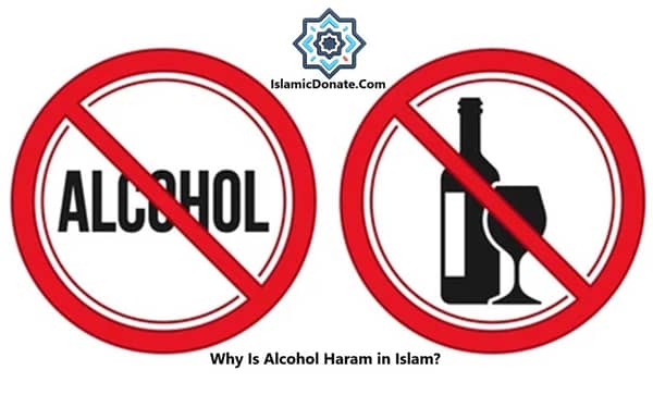 Two red prohibition signs, one with the word ALCOHOL, the other with a bottle and glass. Text below reads "Why Is Alcohol Haram in Islam?". This image illustrates why alcohol is haram in Islam by prohibiting its consumption. Supported by BNB.